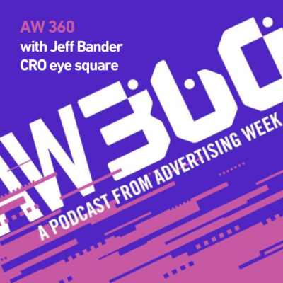 Jeff_Bander_eye_square_Podcast_Advertising_Week