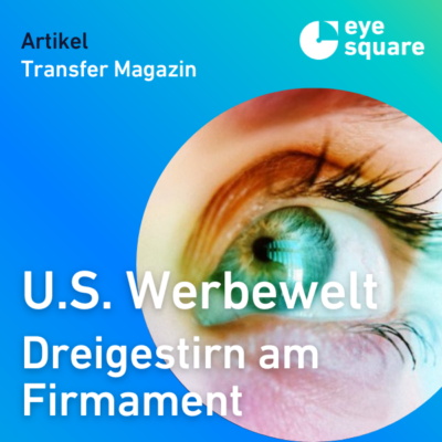 Transfer_Magazin_Artikel_Werbehimmel_US_Dreigestirn_600