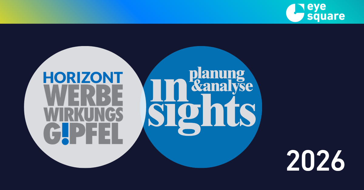 eye_square_at_Horizont_Werbewirkungsgipfel_p_und_a_Insights_2026