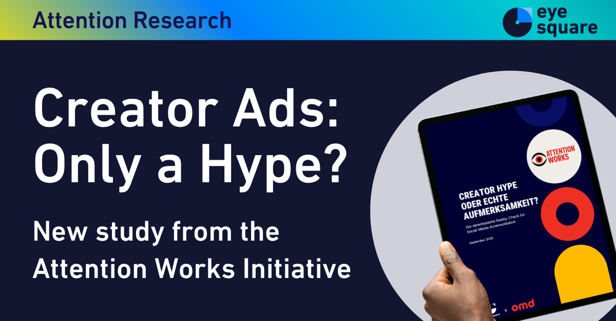 Creator_Hype_or_Genuine_Attention_OMD_Germany_eye_square_new_Study_EN